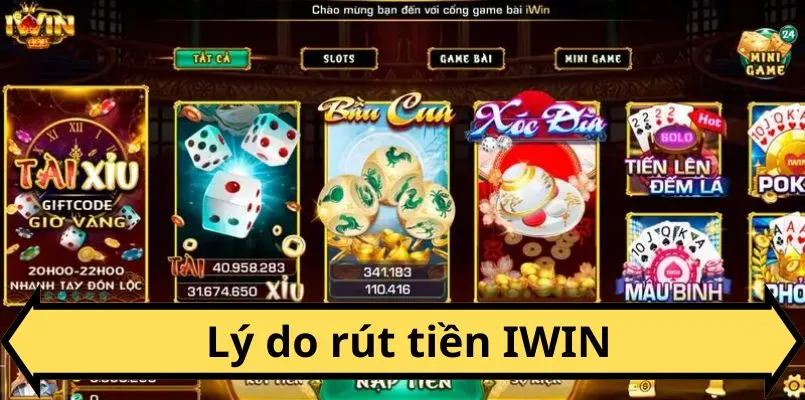 Lý do lựa chọn rút tiền IWIN tại sân chơi